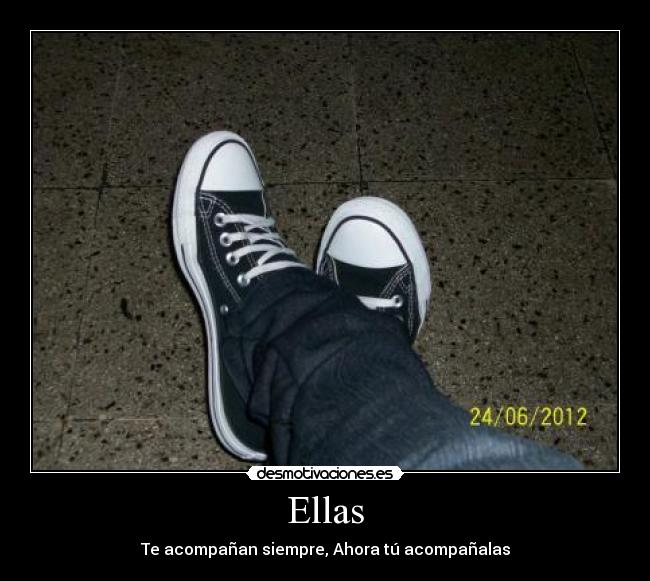 Ellas - Te acompañan siempre, Ahora tú acompañalas