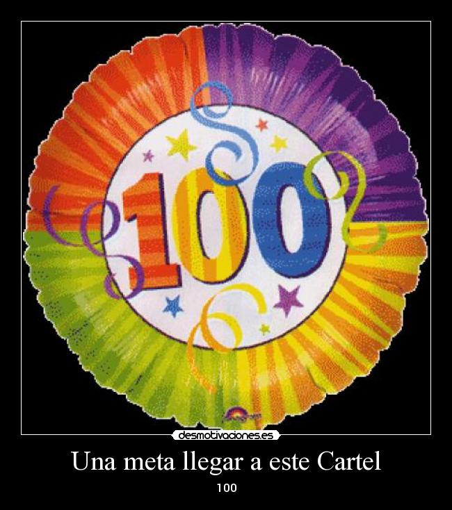 Una meta llegar a este Cartel - 