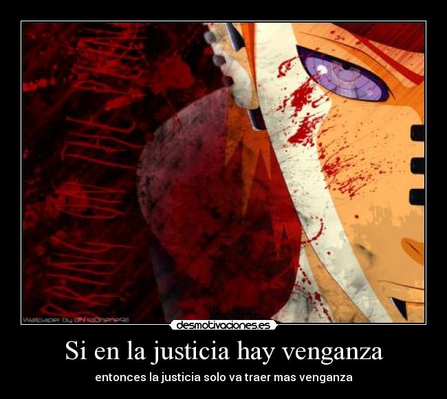 Si en la justicia hay venganza - 
