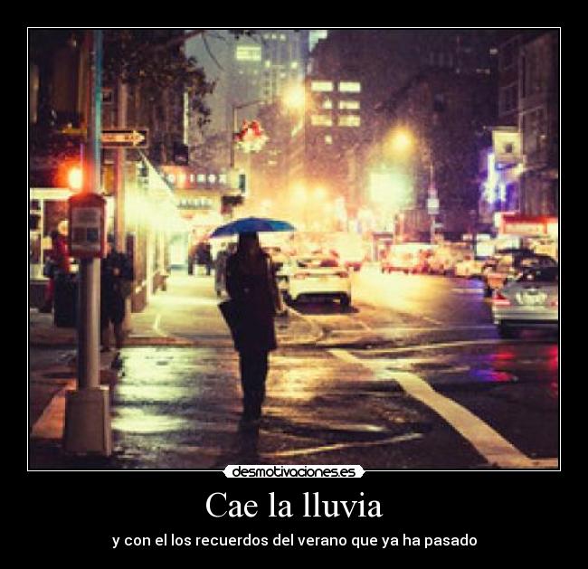 Cae la lluvia - 