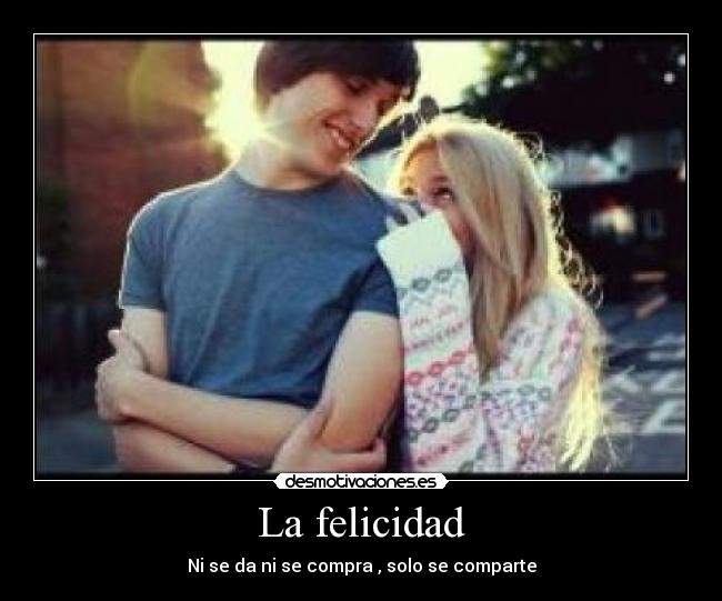 La felicidad -