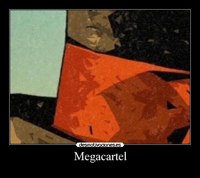 Megacartel -