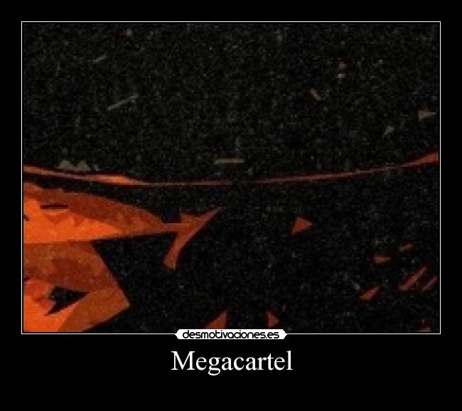 Megacartel -