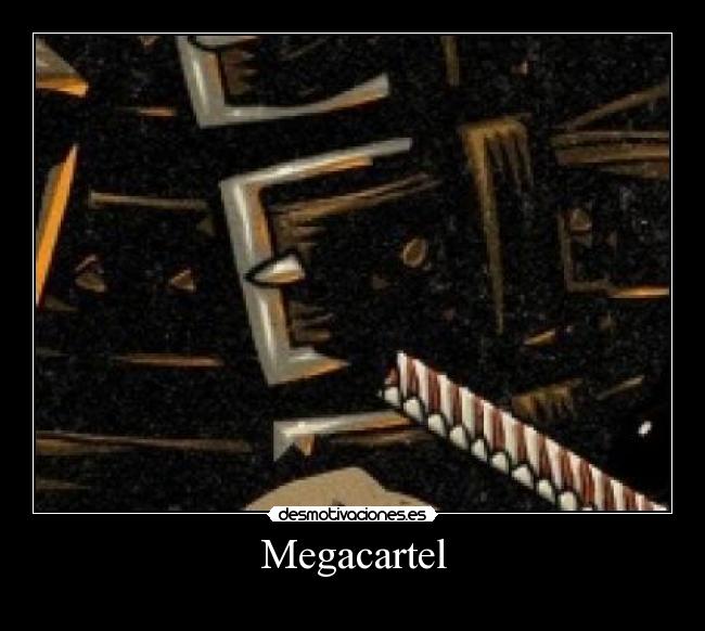 Megacartel -