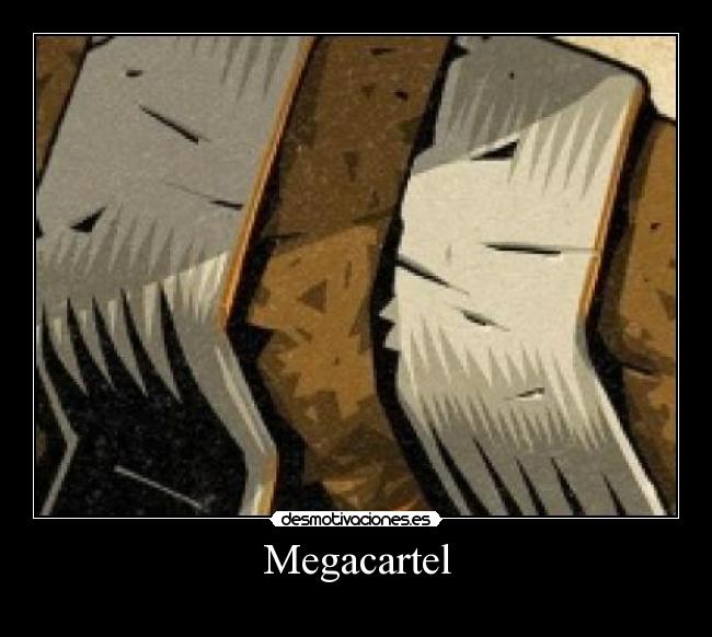 Megacartel -