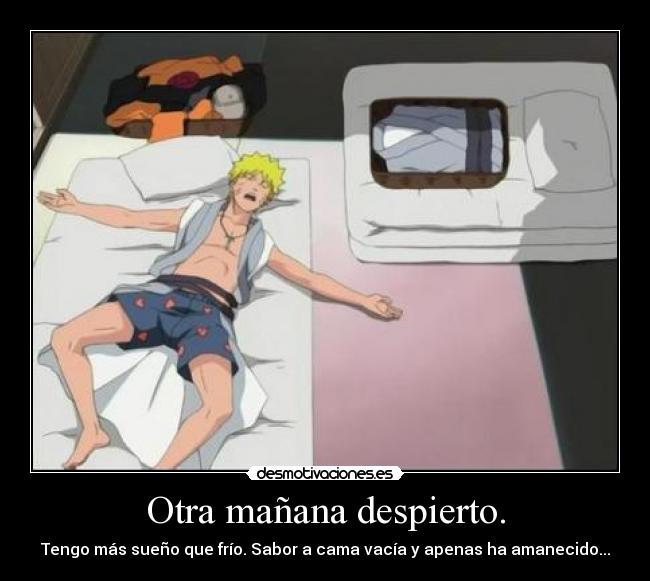 Otra mañana despierto. - 