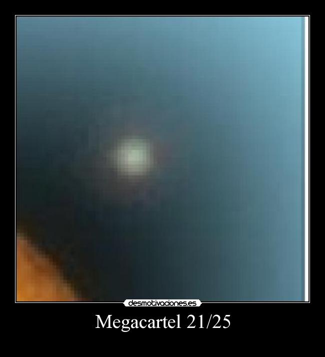 Megacartel 21/25 -