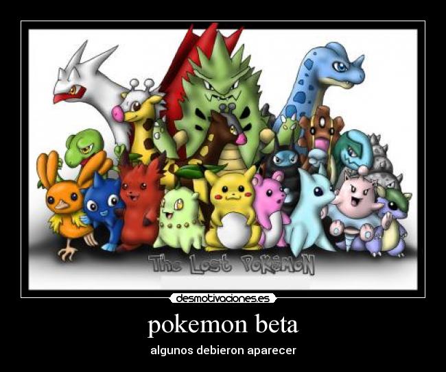 pokemon beta - algunos debieron aparecer