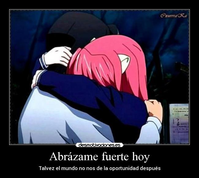 Abrázame fuerte hoy - 