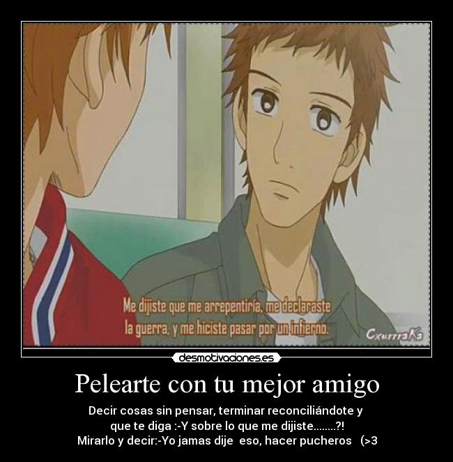 carteles anime peleas amigos reconciliacion perdon desmotivaciones