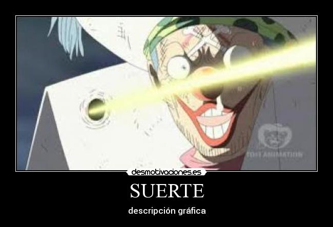 SUERTE - 