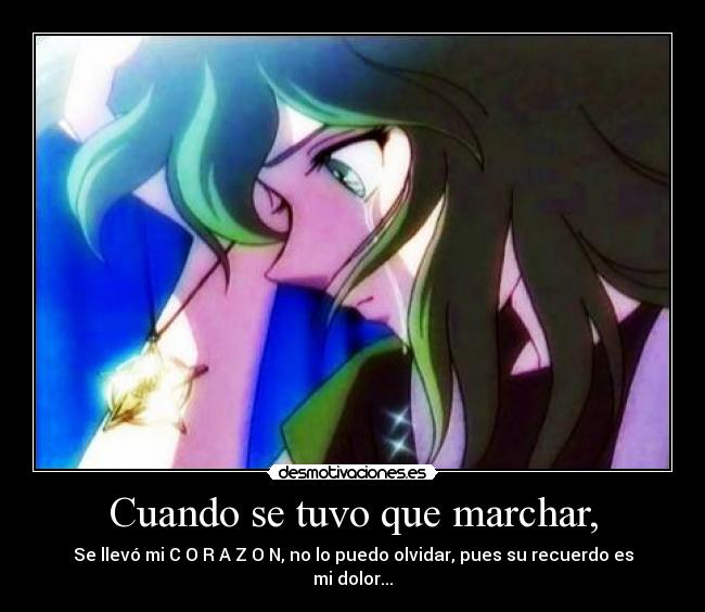 Cuando se tuvo que marchar, - 