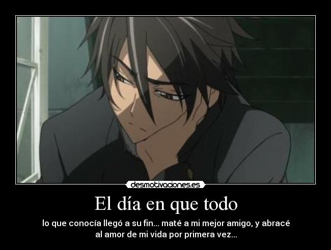 El día en que todo -