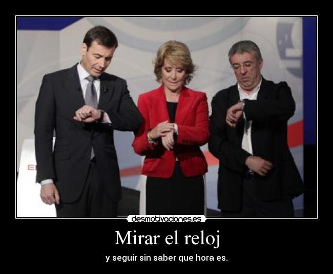 Mirar el reloj -