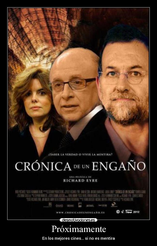 carteles pajaroloco engano cine pelicula mariano rajoy soraya saenz desmotivaciones