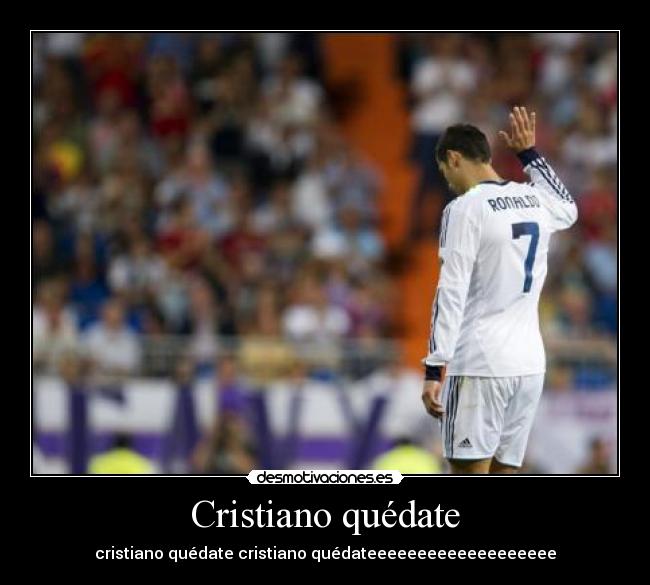 carteles cristiano ronaldo quedate desmotivaciones