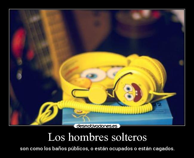 Los hombres solteros - 