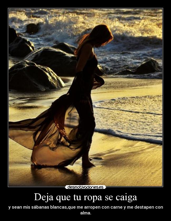 Deja que tu ropa se caiga -
