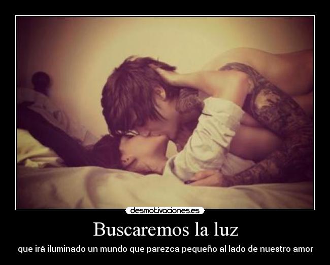 Buscaremos la luz -