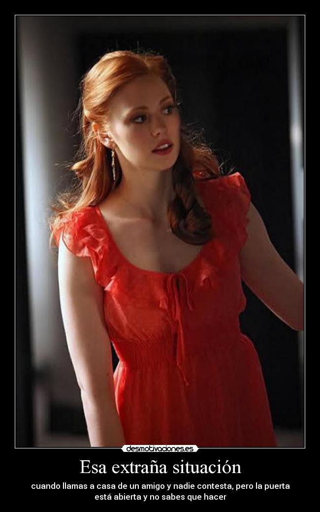 Esa extraña situación - 