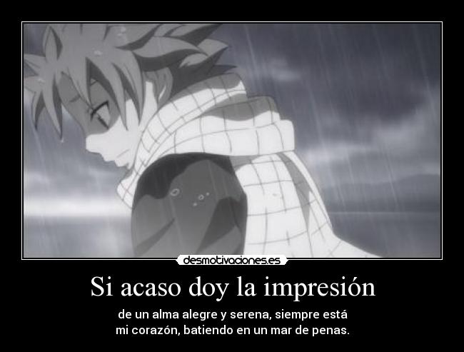 Si acaso doy la impresión - 