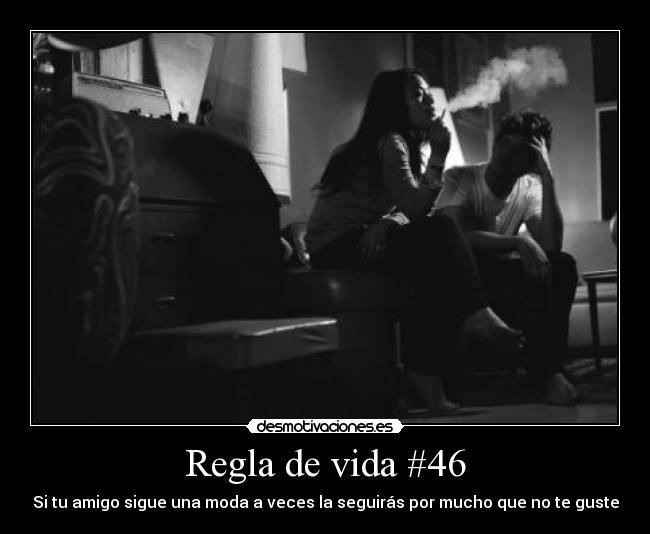 Regla de vida #46 - 