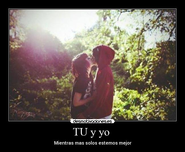 TU y yo  - 