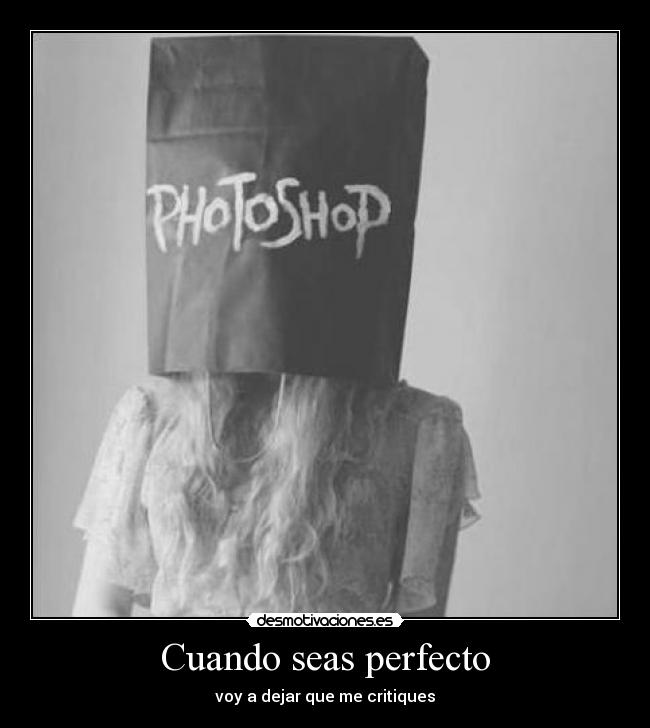 Cuando seas perfecto -