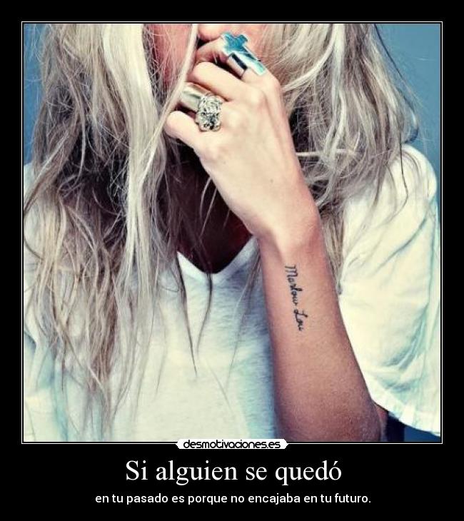 Si alguien se quedó -