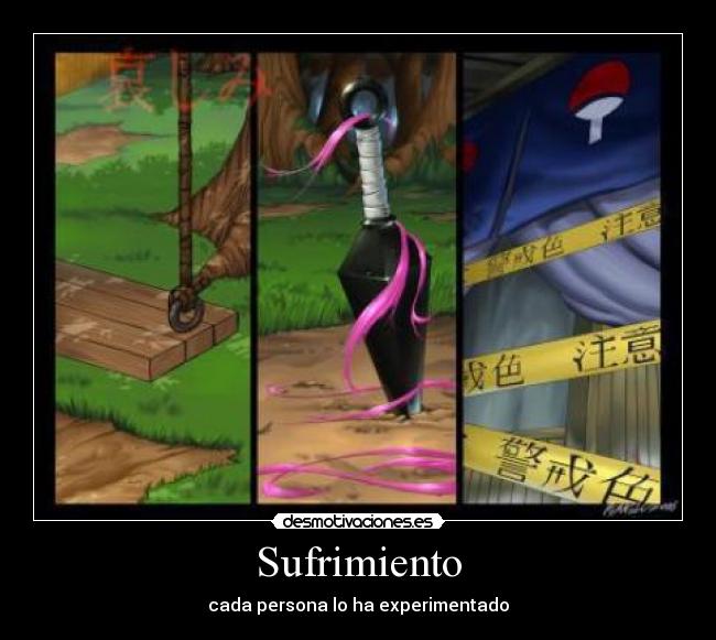Sufrimiento - cada persona lo ha experimentado