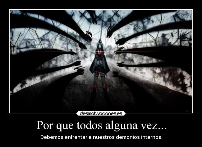 Por que todos alguna vez... -