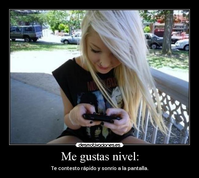 Me gustas nivel: - 