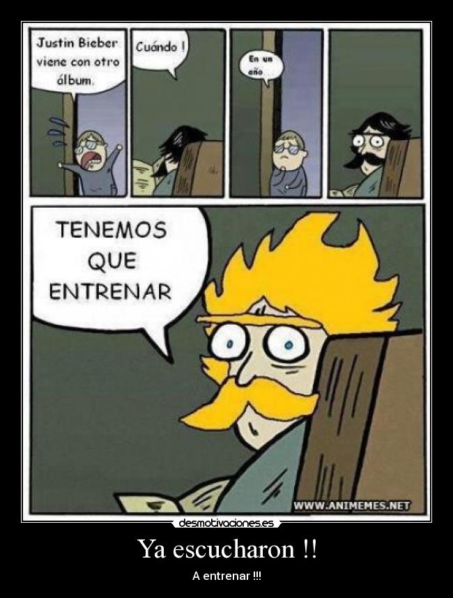Ya escucharon !! - A entrenar !!!