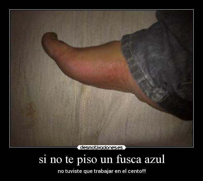 si no te piso un fusca azul - no tuviste que trabajar en el cento!!!
