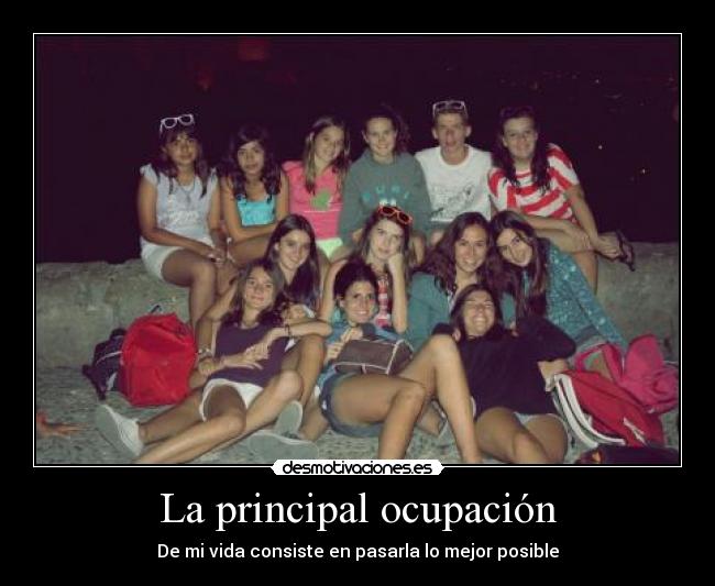 La principal ocupación -