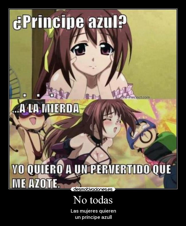 No todas -