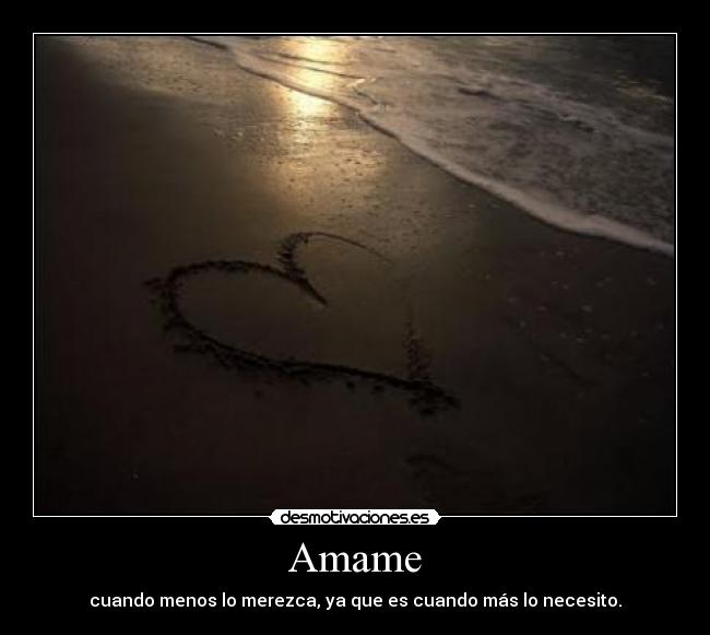carteles amame desmotivaciones