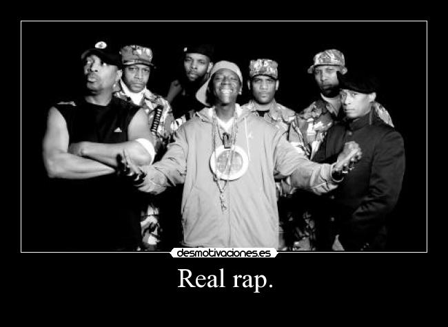 Real rap. - 