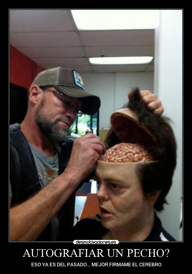 AUTOGRAFIAR UN PECHO? -