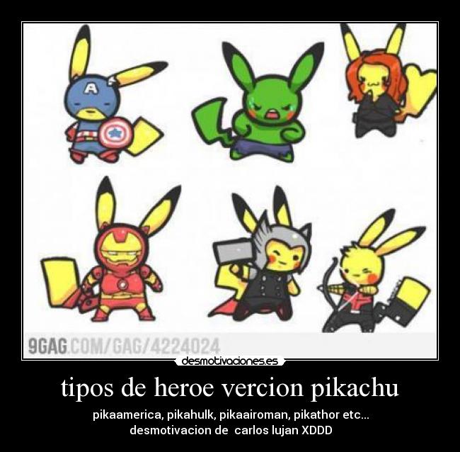 tipos de heroe vercion pikachu - 