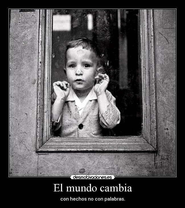 El mundo cambia -