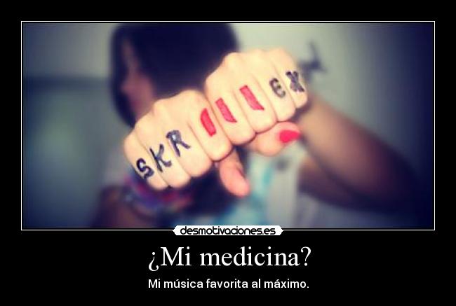 ¿Mi medicina? - 