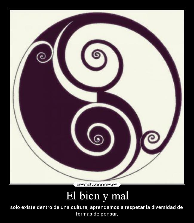 El bien y mal - 