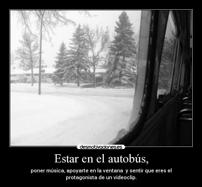 Estar en el autobús, -