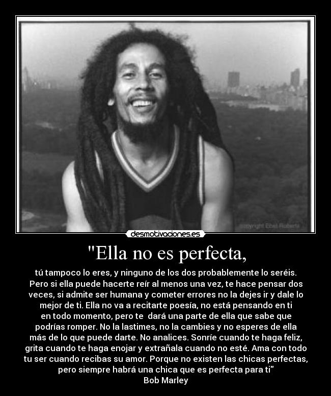 Ella no es perfecta, -