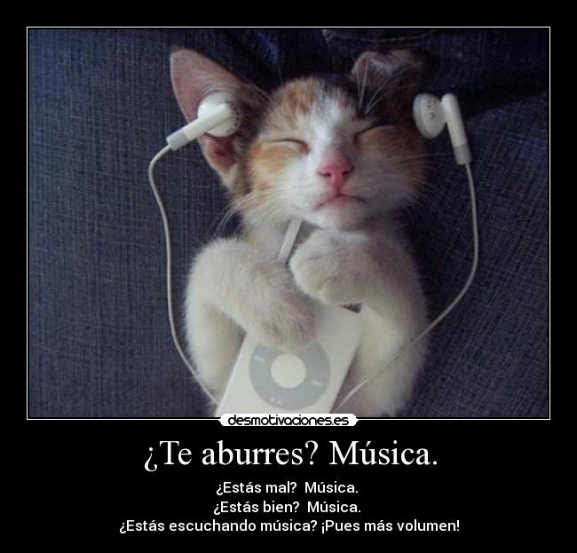 ¿Te aburres? Música. - 