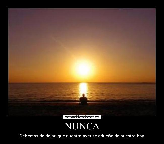 NUNCA -