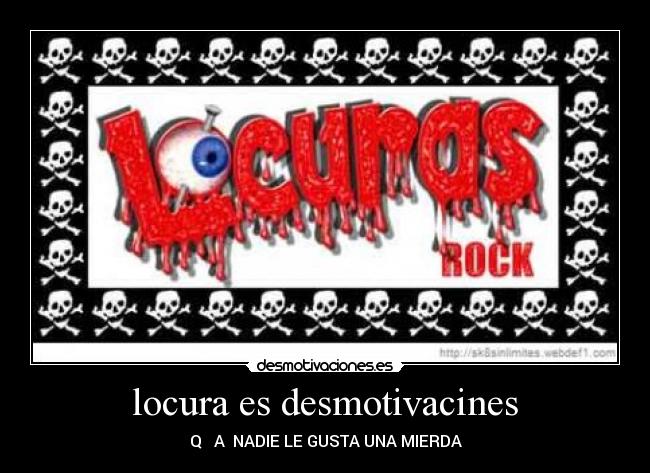 carteles locura eduardo perez desmotivaciones