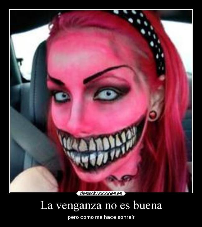 La venganza no es buena - 