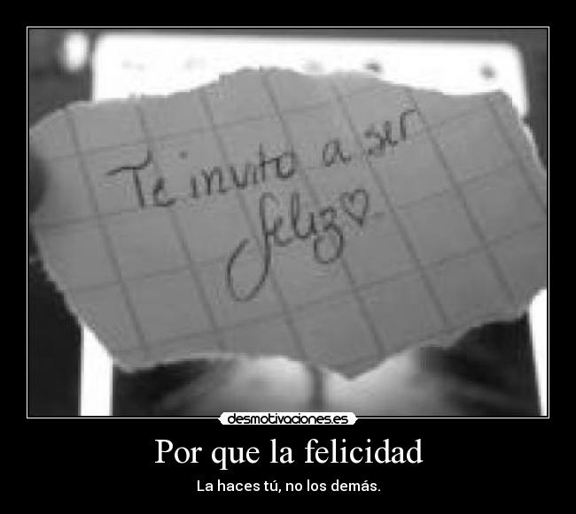 Por que la felicidad -
